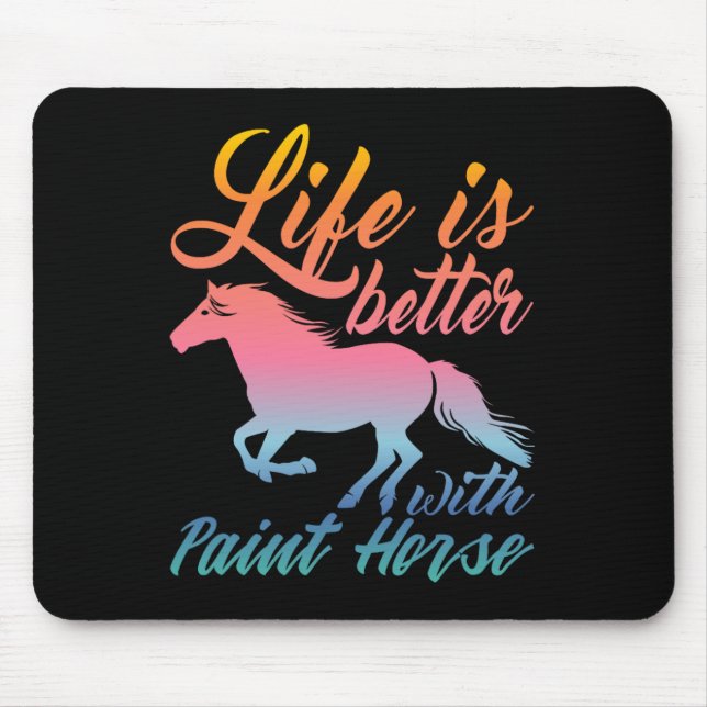 Mousepad A Vida É Melhor Com Equestribos De Cavalos De Tint (Frente)