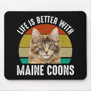 Mousepad A Vida É Melhor Com O Maine Coons