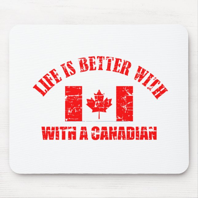 Mousepad A vida é melhor com um CANADÁ (Frente)