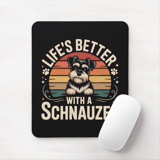 Mousepad A Vida é Melhor Com Um Schnauzer (Com mouse)