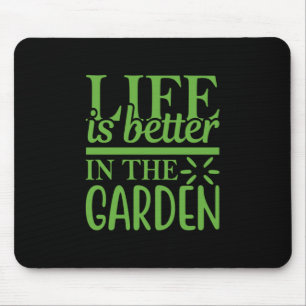 Mousepad A Vida É Melhor No Jardim
