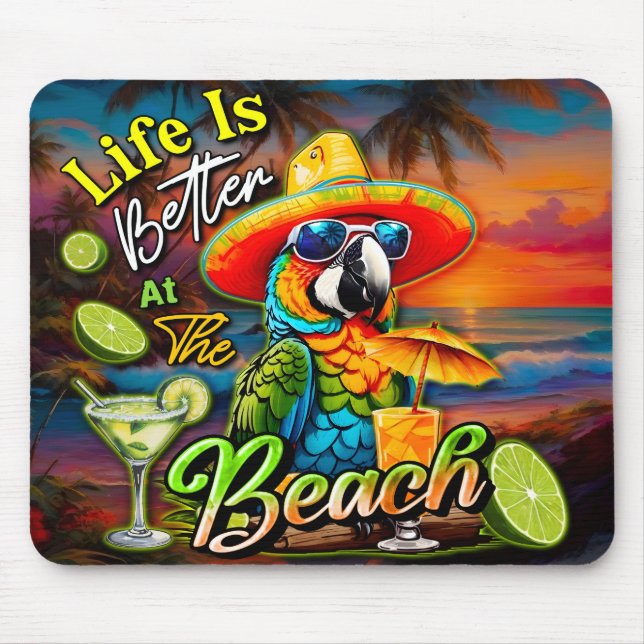 Mousepad A Vida É Melhor No Papagaio Tropical De Praia (Frente)