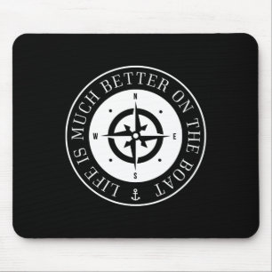 Mousepad A Vida É Muito Melhor No Barco