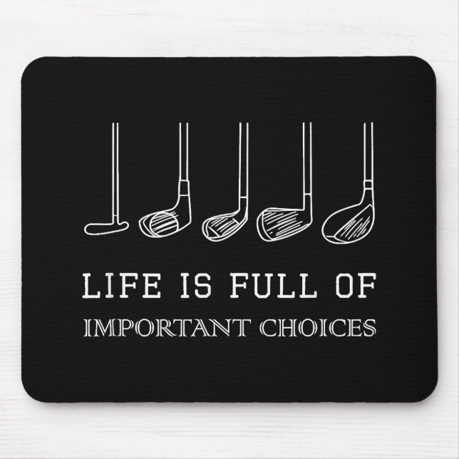 Mousepad A Vida Engraçada É Cheio De Escolhas Importantes G (Frente)