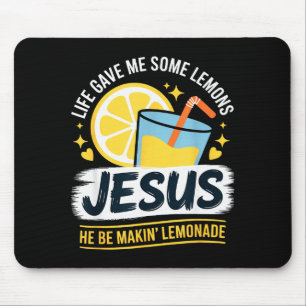 Mousepad A Vida Me Deu Alguns Limões Jesus Ele Está Fazendo