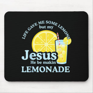 Mousepad A Vida Me Deu Alguns Limões Mas Jesus Ele Está Faz