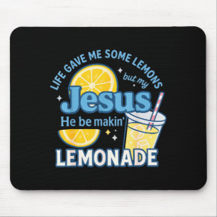 Mousepad A Vida Me Deu Alguns Limões Mas Jesus Ele Está Faz