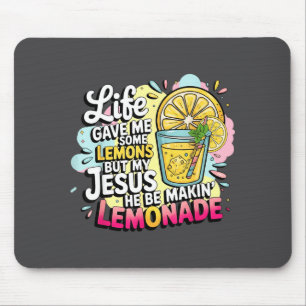 Mousepad A Vida Me Deu Alguns Limões Mas Meu Jesus Está Faz