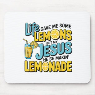 Mousepad A Vida Me Deu Um Limão Mas Meu Jesus Ele Está Faze