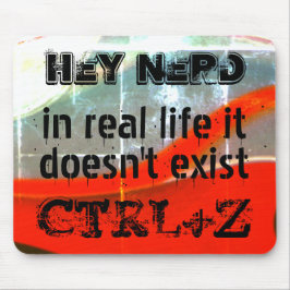 Mousepad A vida não é desfazer, versão do nerd - Prata para