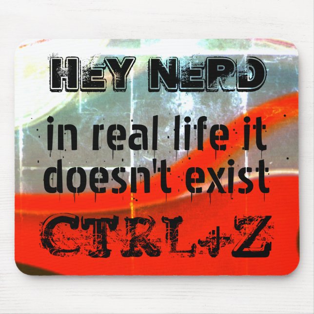 Mousepad A vida não é desfazer, versão do nerd - Prata para (Frente)