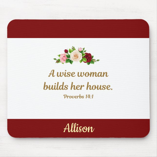 Mousepad A Wise Woman - Proverbs 14:1 Personalized (Frente)