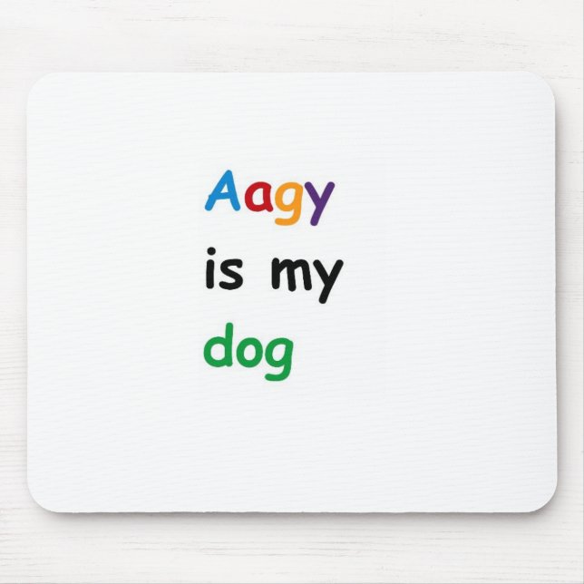 Mousepad Aagy é meu cachorro (Frente)
