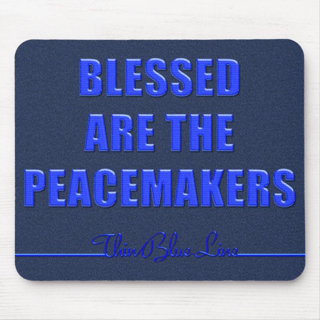 Mousepad Abençoados São Os Peacemakers (Frente)