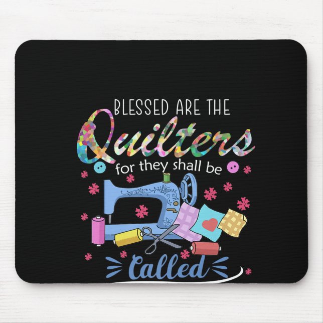 Mousepad Abençoados São Os Quilters Para Os Quais Eles Deve (Frente)