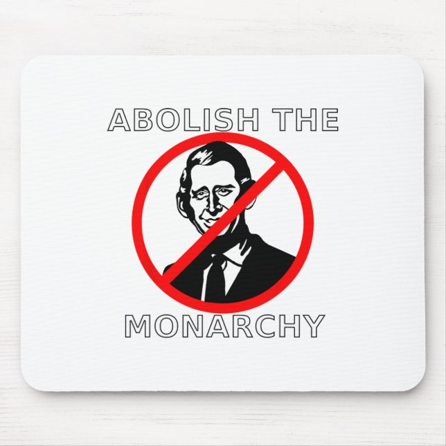 Mousepad Abolir a Monarquia - Rei Charles (Frente)