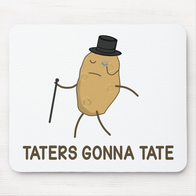 Mousepad Aborrecedores que vão diar e Taters que vai a Tate (Frente)