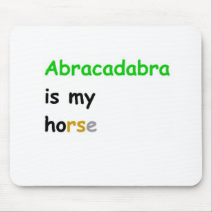 Mousepad Abracadabra é o meu cavalo