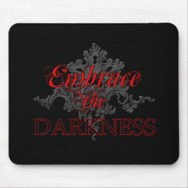 Mousepad Abraçar a Escuridão