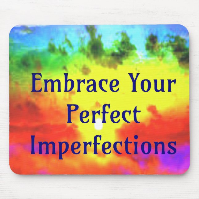 Mousepad Abraçar Suas Perfeitas Imperfeições Arco-Íris (Frente)