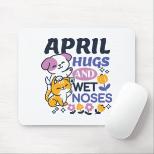 Mousepad Abraços e Narizes Molhados de Abril - Cachorro e A
