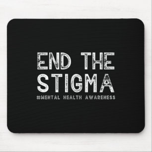 Mousepad Acabar Com A Consciência Da Saúde Mental Do Estigm