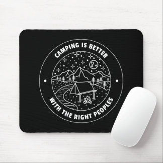 Mousepad Acampar é melhor com as pessoas certas