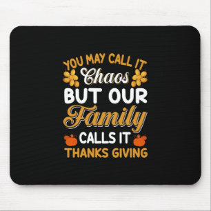 Mousepad Ação de Graças A Nossa Família Chama Obrigados De