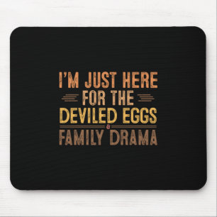 Mousepad Ação de Graças Estou Aqui Apenas Para Os Ovos Diab