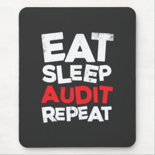 Mousepad Accountant Eat Sleep Audit