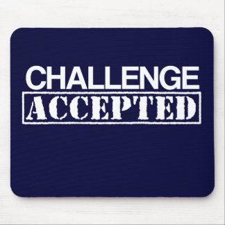 Mousepad aceitado desafio