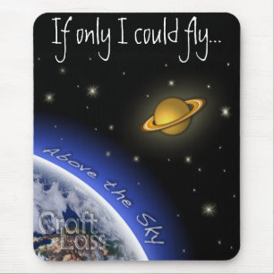 Mousepad Acima do céu "se somente… "