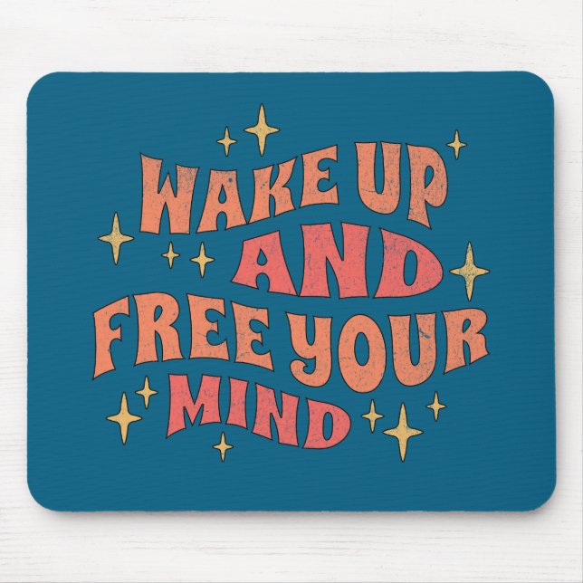 Mousepad Acorde e Libere sua Mente (Frente)