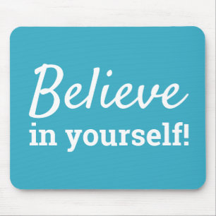 Mousepad Acredite em si mesmo Cite em Autoestima Teal & Whi