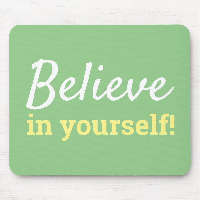 Mousepad Acredite em Você Citação Inspiradora Verde (Frente)