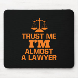 Mousepad Acredite Que Sou Quase Um Advogado