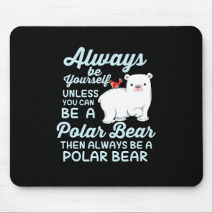 Mousepad Acredite Sempre Em Urso Polar