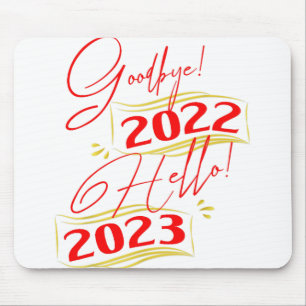 Mousepad Adeus 2022 Olá 2023 Ano Novo Engraçado 2023