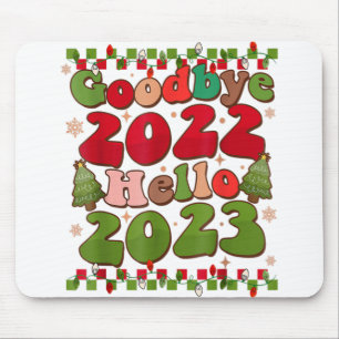 Mousepad Adeus 2022 Olá Feliz ano novo 2023 Engraçado Chris