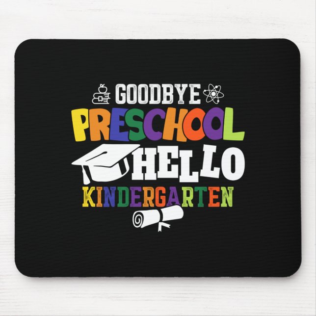 Mousepad Adeus pré-escola Olá jardim de infância PreK (Frente)