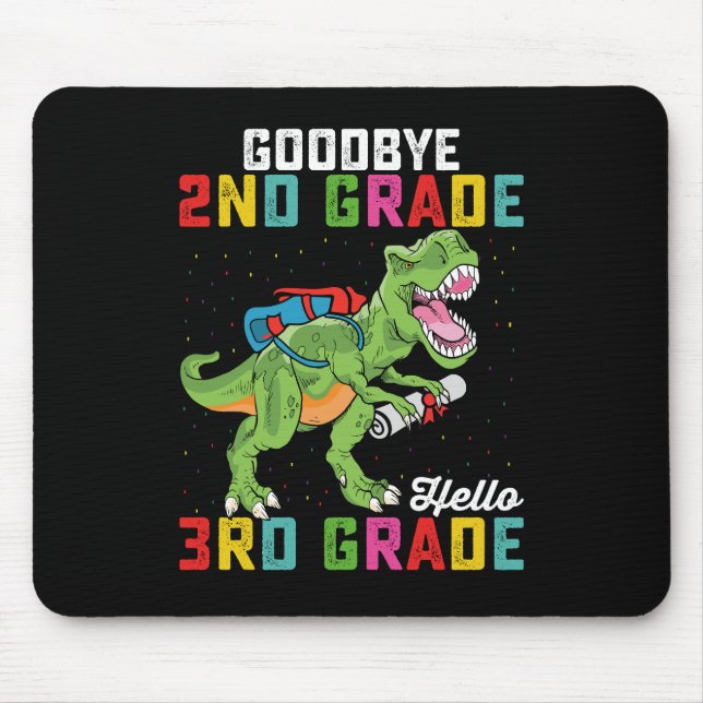 Mousepad Adeus segundo Grau Alô 3º Grau T Rex Dinossauro (Frente)