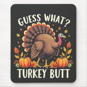 Mousepad Adivinha O Que? Bumbum de Ação de Graças da Turqui