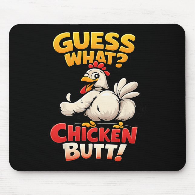 Mousepad Adivinhação Engraçada Bunda de Frango!  (Frente)