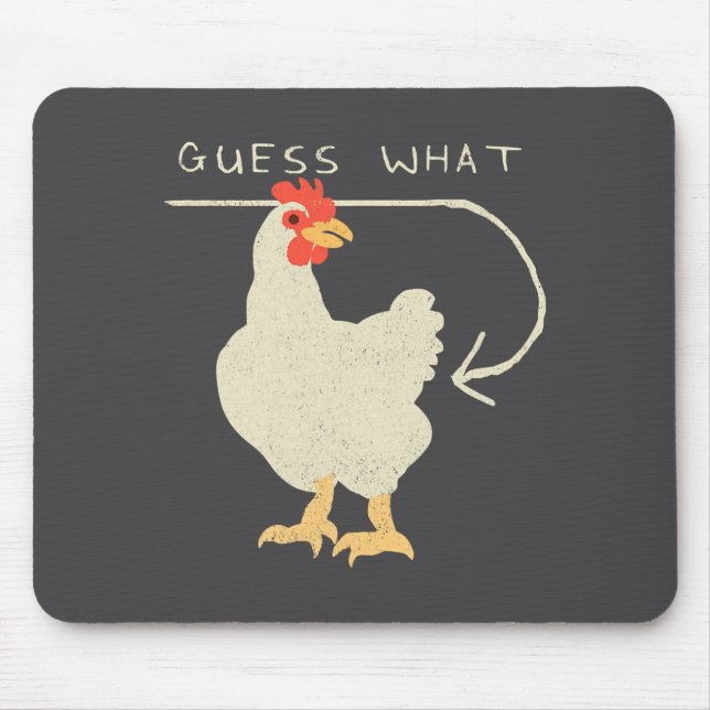 Mousepad Adivinhe O Que Bunda De Galinha Engraçado Feliz  (Frente)