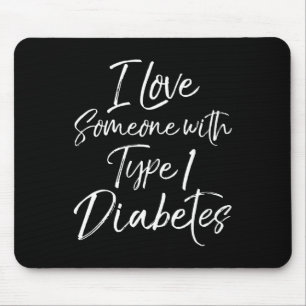 Mousepad Adoro Alguém Com Sensibilização Para A Diabetes Ti