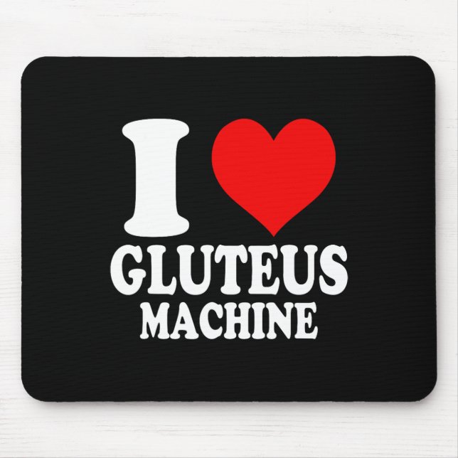Mousepad Adoro Gluteus Machine 1 (Frente)