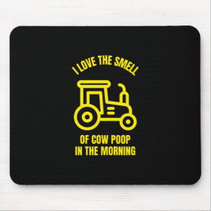 Mousepad Adoro o cheiro de cocô de vaca pela manhã