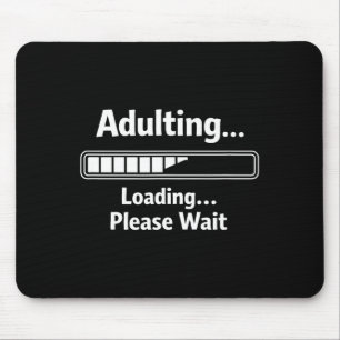 Mousepad Adultizando sarcástico engraçado adultizando carre