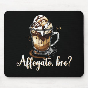 Mousepad Affogato, mano? Bebida de café italiana Barista?