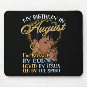 Mousepad Afro Queen Meu Aniversário Em Agosto Abençoado Por